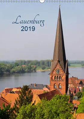 Kolfenbach |  Lauenburg 2019 (Wandkalender 2019 DIN A3 hoch) | Sonstiges |  Sack Fachmedien