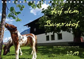 N |  Auf dem Bauernhof - Der Zittrauerhof im Gasteinertal (Tischkalender 2019 DIN A5 quer) | Sonstiges |  Sack Fachmedien