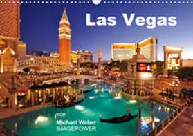 Weber |  Las Vegas (Wandkalender 2019 DIN A3 quer) | Sonstiges |  Sack Fachmedien
