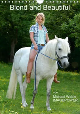 Weber | Blond and Beautiful (Wandkalender 2019 DIN A4 hoch) | Sonstiges | 978-3-669-46560-1 | www.sack.de