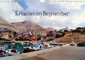 Schneller |  Kroatien im September (Wandkalender 2019 DIN A4 quer) | Sonstiges |  Sack Fachmedien