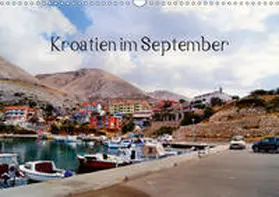 Schneller |  Kroatien im September (Wandkalender 2019 DIN A3 quer) | Sonstiges |  Sack Fachmedien