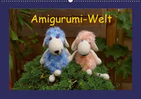 Schneller |  Amigurumi-Welt (Wandkalender 2019 DIN A2 quer) | Sonstiges |  Sack Fachmedien