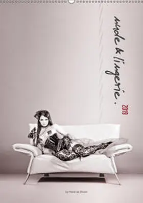 de Brunn |  nude & lingerie. (Wandkalender 2019 DIN A2 hoch) | Sonstiges |  Sack Fachmedien