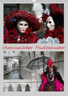 Isemann |  Venezianischer Maskenzauber (Wandkalender 2019 DIN A3 hoch) | Sonstiges |  Sack Fachmedien