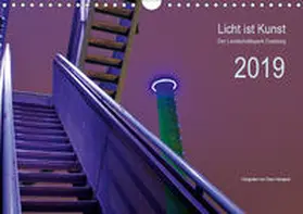Hitzegrad |  Licht ist Kunst (Wandkalender 2019 DIN A4 quer) | Sonstiges |  Sack Fachmedien