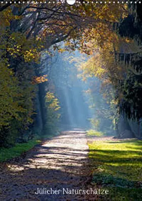 Fettweis |  Jülicher Naturschätze (Wandkalender 2019 DIN A3 hoch) | Sonstiges |  Sack Fachmedien