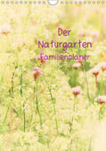 Riedel |  Der Naturgarten Familienplaner (Wandkalender 2019 DIN A4 hoch) | Sonstiges |  Sack Fachmedien