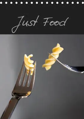 Roth | Just Food (Tischkalender 2019 DIN A5 hoch) | Sonstiges | 978-3-669-47822-9 | www.sack.de