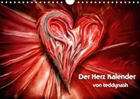 Teddynash | Der Herz Kalender (Wandkalender 2019 DIN A4 quer) | Sonstiges | 978-3-669-48013-0 | www.sack.de