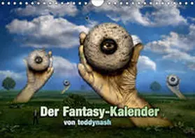 Teddynash |  Der Fantasy Kalender (Wandkalender 2019 DIN A4 quer) | Sonstiges |  Sack Fachmedien