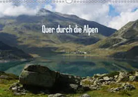 Del Luongo | Quer durch die Alpen (Wandkalender 2019 DIN A3 quer) | Sonstiges | 978-3-669-48585-2 | www.sack.de
