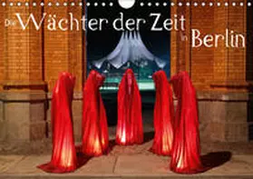 Herrmann |  Die Wächter der Zeit in Berlin (Wandkalender 2019 DIN A4 quer) | Sonstiges |  Sack Fachmedien