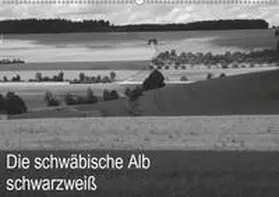 Haas |  Schwäbische Alb schwarzweiß (Wandkalender 2019 DIN A2 quer) | Sonstiges |  Sack Fachmedien