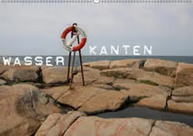 Hebbel-Seeger |  Wasserkanten (Wandkalender 2019 DIN A2 quer) | Sonstiges |  Sack Fachmedien