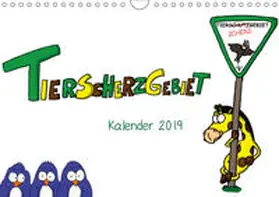 Huber |  Tierscherzgebiet Kalender (Wandkalender 2019 DIN A4 quer) | Sonstiges |  Sack Fachmedien