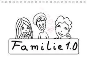 Ajapix | Familie 1.0 (Tischkalender 2019 DIN A5 quer) | Sonstiges | 978-3-669-52941-9 | www.sack.de