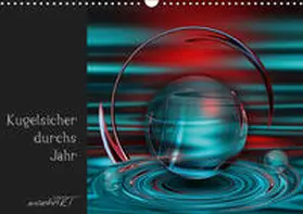 Manhart / manhART |  Kugelsicher durchs Jahr (Wandkalender 2019 DIN A3 quer) | Sonstiges |  Sack Fachmedien