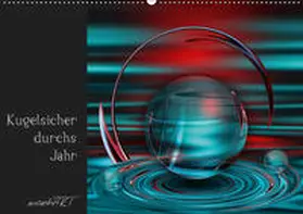 Manhart / manhART |  Kugelsicher durchs Jahr (Wandkalender 2019 DIN A2 quer) | Sonstiges |  Sack Fachmedien