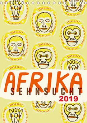 Schmitt |  Afrika-Sehnsucht 2019 (Tischkalender 2019 DIN A5 hoch) | Sonstiges |  Sack Fachmedien