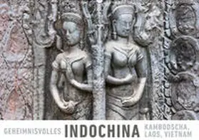 Ristl |  Geheimnisvolles Indochina Kambodscha, Laos, Vietnam (Wandkalender 2019 DIN A2 quer) | Sonstiges |  Sack Fachmedien
