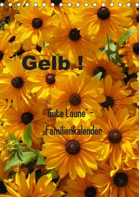 Rottmann |  Gelb (Tischkalender 2019 DIN A5 hoch) | Sonstiges |  Sack Fachmedien