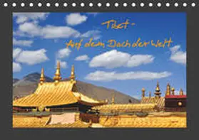 Thauwald |  Tibet - Auf dem Dach der Welt (Tischkalender 2019 DIN A5 quer) | Sonstiges |  Sack Fachmedien