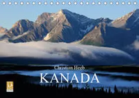 Heeb | KANADA Christian Heeb (Tischkalender 2019 DIN A5 quer) | Sonstiges | 978-3-669-54202-9 | www.sack.de