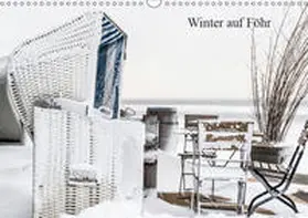 Schwind |  Winter auf Föhr (Wandkalender 2019 DIN A3 quer) | Sonstiges |  Sack Fachmedien