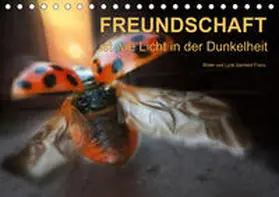 Franz |  Freundschaft (Tischkalender 2019 DIN A5 quer) | Sonstiges |  Sack Fachmedien