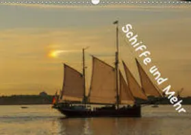 Lux |  Schiffe und Mehr (Wandkalender 2019 DIN A3 quer) | Sonstiges |  Sack Fachmedien