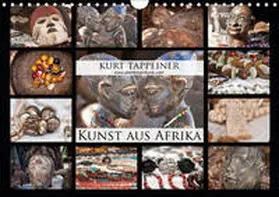 Tappeiner |  Kunst aus Afrika (Wandkalender 2019 DIN A4 quer) | Sonstiges |  Sack Fachmedien