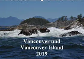 Franz |  Vancouver und Vancouver Island 2019 (Wandkalender 2019 DIN A2 quer) | Sonstiges |  Sack Fachmedien