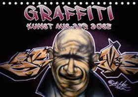 Acme / ACME |  Graffiti - Kunst aus der Dose II (Tischkalender 2019 DIN A5 quer) | Sonstiges |  Sack Fachmedien