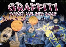 Acme / ACME |  Graffiti - Kunst aus der Dose III (Wandkalender 2019 DIN A4 quer) | Sonstiges |  Sack Fachmedien
