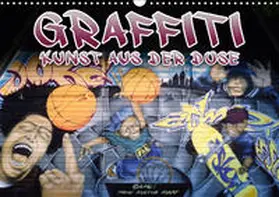 Acme / ACME |  Graffiti - Kunst aus der Dose III (Wandkalender 2019 DIN A3 quer) | Sonstiges |  Sack Fachmedien