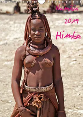Geh |  Namibia 2019 - Himba (Wandkalender 2019 DIN A4 hoch) | Sonstiges |  Sack Fachmedien