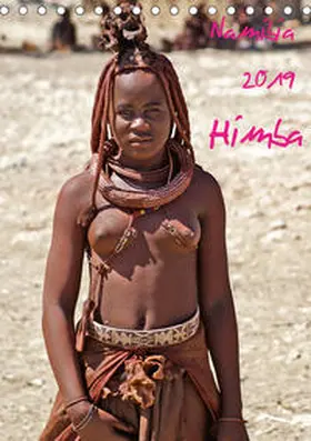 Geh | Namibia 2019 - Himba (Tischkalender 2019 DIN A5 hoch) | Sonstiges | 978-3-669-58103-5 | www.sack.de