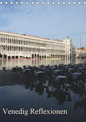 Haas | Venedig Reflexionen (Tischkalender 2019 DIN A5 hoch) | Sonstiges | 978-3-669-58133-2 | www.sack.de