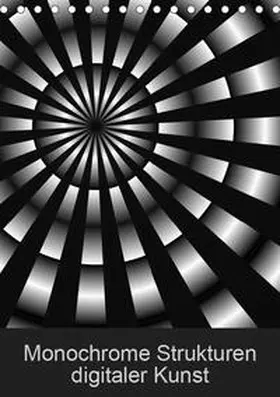 Sattler | Monochrome Strukturen digitaler Kunst (Tischkalender 2019 DIN A5 hoch) | Sonstiges | 978-3-669-58139-4 | www.sack.de