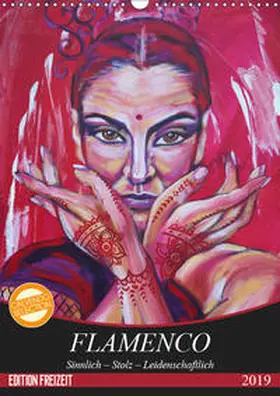 Felix |  Flamenco (Wandkalender 2019 DIN A3 hoch) | Sonstiges |  Sack Fachmedien
