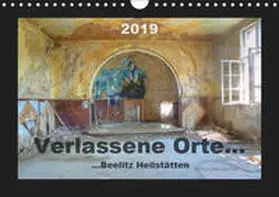 Schröer |  Verlassene Orte... (Wandkalender 2019 DIN A4 quer) | Sonstiges |  Sack Fachmedien