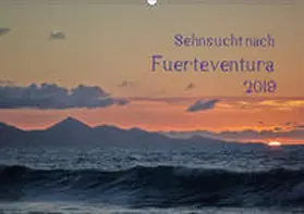 Jordan |  Sehnsucht nach Fuerteventura (Wandkalender 2019 DIN A2 quer) | Sonstiges |  Sack Fachmedien
