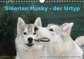 Ebardt |  Siberian Husky - der Urtyp (Wandkalender 2019 DIN A4 quer) | Sonstiges |  Sack Fachmedien