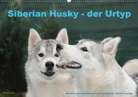 Ebardt |  Siberian Husky - der Urtyp (Wandkalender 2019 DIN A2 quer) | Sonstiges |  Sack Fachmedien
