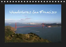 Roth |  Wunderbares San Francisco (Tischkalender 2019 DIN A5 quer) | Sonstiges |  Sack Fachmedien