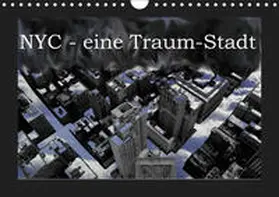 Lind |  NYC - eine Traum-Stadt (Wandkalender 2019 DIN A4 quer) | Sonstiges |  Sack Fachmedien