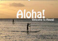 Schneider |  Aloha! Welcome to Hawaii (Wandkalender 2019 DIN A2 quer) | Sonstiges |  Sack Fachmedien