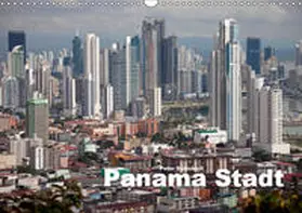 Schickert |  Panama Stadt (Wandkalender 2019 DIN A3 quer) | Sonstiges |  Sack Fachmedien