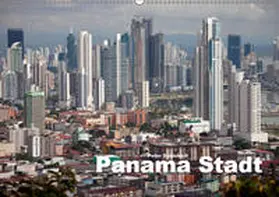 Schickert |  Panama Stadt (Wandkalender 2019 DIN A2 quer) | Sonstiges |  Sack Fachmedien
